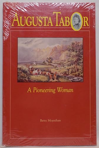 Imagen de archivo de Augusta Tabor: A Pioneering Woman a la venta por Prairie Creek Books LLC.