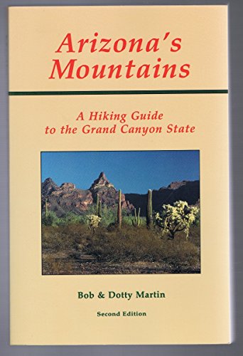 Stock image for Arizona's Mountains: A Hiking and Climbing Guide for sale by HPB-Red