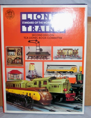 Stock image for Lionel Trains, Standard of the World: 1900-1943 for sale by Saucony Book Shop