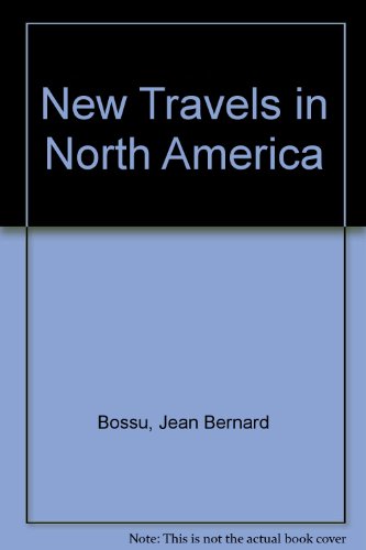 New Travels in North America 1770-1771