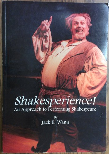 Stock image for Shakesperience!: An approach to performing Shakespeare for sale by Discover Books
