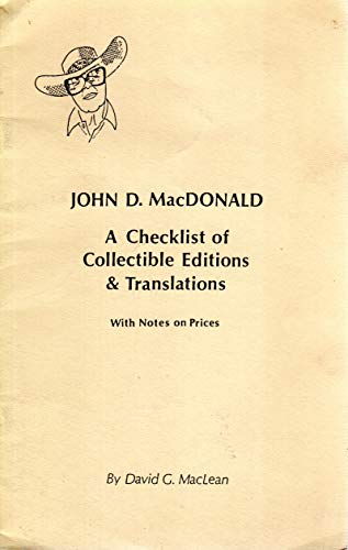 John D. MacDonald: A Checklist of Collectible Editions & Translations, with notes on prices
