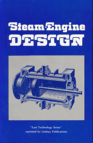 Beispielbild fr Steam Engine Design zum Verkauf von Blue Vase Books