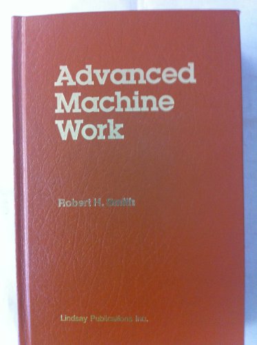 Beispielbild fr Advanced Machine Work zum Verkauf von ThriftBooks-Atlanta