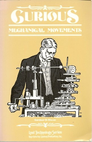 Beispielbild fr Curious Mechanical Movements zum Verkauf von Jenson Books Inc