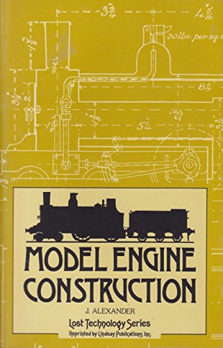 Beispielbild fr Model Engine Construction (Lost Technologies Series) zum Verkauf von HPB Inc.