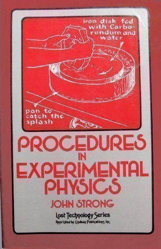 Beispielbild fr Procedures in Experimental Physics zum Verkauf von Books From California