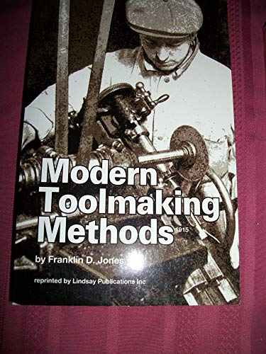 Imagen de archivo de Modern Toolmaking Methods a la venta por HPB-Red