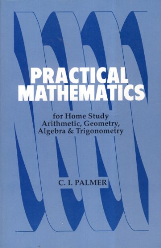 Stock image for Practical Mathematics for Home Study for sale by ThriftBooks-Dallas