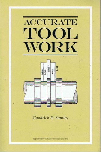 Stock image for Accurate Tool Work/4821 for sale by ThriftBooks-Atlanta