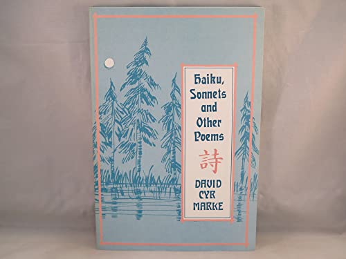 Imagen de archivo de Haiku, Sonnets and Other Poems a la venta por Village Books and Music