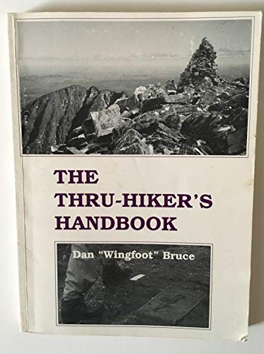 Stock image for THE THRU-HIKERS HANDBOOK (Appalachian Trail Guides, Hiking, Camping, Wingfoot) for sale by Blue Vase Books