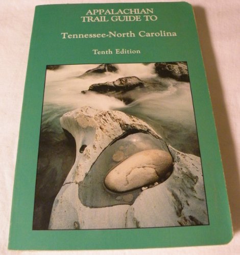 Beispielbild fr Appalachian Trail Guide to Tennessee - North Carolina zum Verkauf von Better World Books