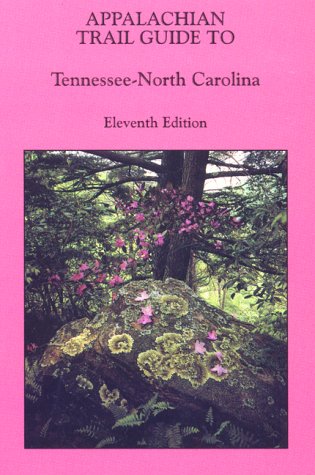 Beispielbild fr Appalachian Trail Guide to Tennessee-North Carolina [With Detached, Water-Resistant Map] zum Verkauf von ThriftBooks-Dallas