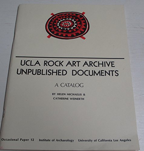 9780917956454: UCLA Rock Art Archive Unpublished Documents: A Catalog