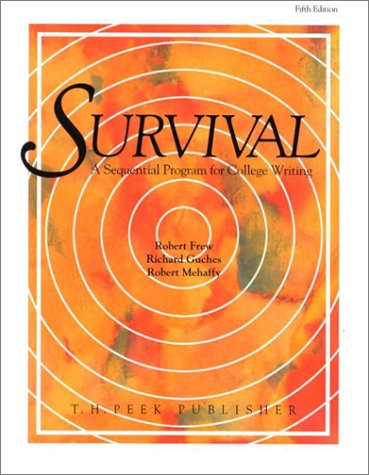 Beispielbild fr Survival : A Sequential Program for College Writing zum Verkauf von Better World Books: West