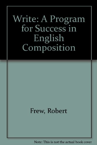 Beispielbild fr Write: A Program for Success in English Composition zum Verkauf von HPB-Red