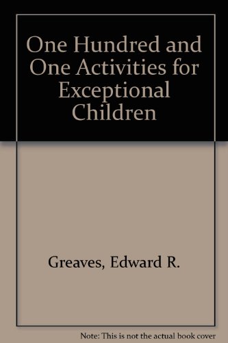 9780917962752: One Hundred and One Activities for Exceptional Children