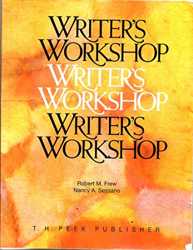 9780917962981: Writer's Workshop : A Program for Composition Mastery