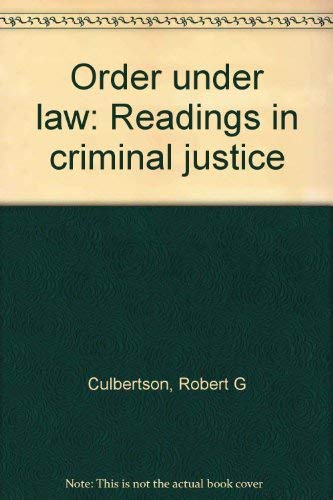 Stock image for Order under law: Readings in criminal justice for sale by Dunaway Books