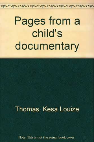Beispielbild fr Pages from a child's documentary zum Verkauf von Zubal-Books, Since 1961