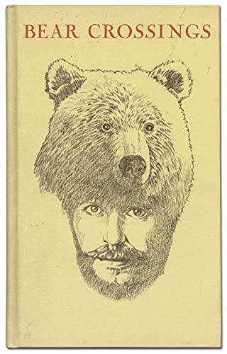 Stock image for Bear Crossings: An Anthology of North American Poets for sale by The Book House, Inc.  - St. Louis