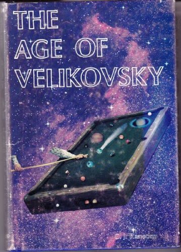 Beispielbild fr The age of Velikovsky zum Verkauf von Wonder Book