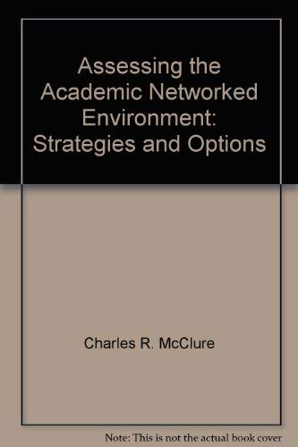 Immagine stock per Assessing the Academic Networked Environment: Strategies and Options