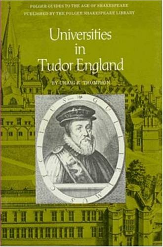 UNIVERSITIES IN TUDOR ENGLAND