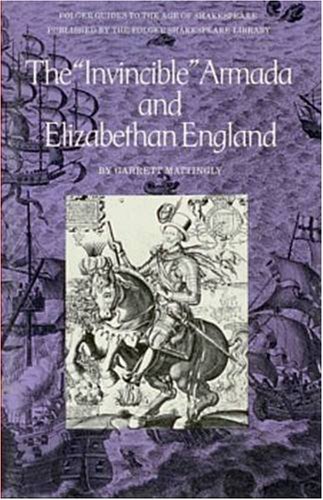 Stock image for The Invincible Armada & Elizabethean England for sale by ThriftBooks-Atlanta