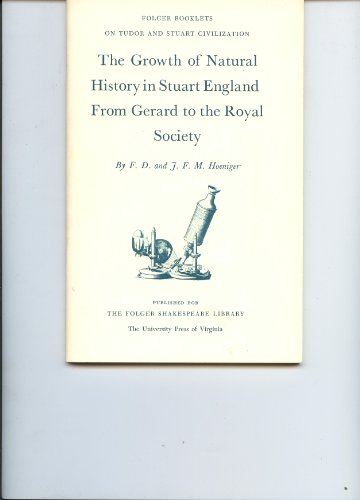 Stock image for Growth of Natural History in Stuart England : From Gerard to the Royal Society for sale by Better World Books: West