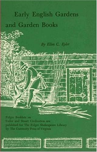 Stock image for Early English Gardens and Garden Books for sale by Better World Books: West