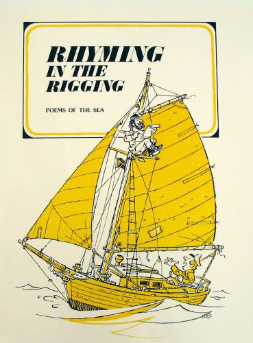 Beispielbild fr Rhyming in the Rigging: Poems of the Sea zum Verkauf von HPB-Diamond