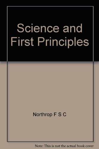 Beispielbild fr Science and the First Principles zum Verkauf von Better World Books