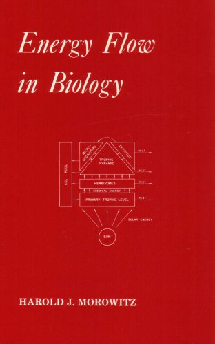 Energy Flow in Biology (9780918024138) by Morowitz, Harold J.