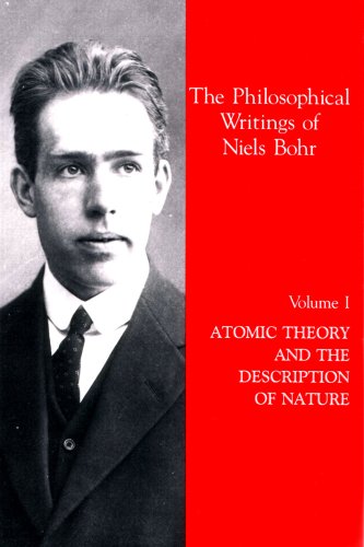 The Philosophical Writings of Niels Bohr, Vol. 1