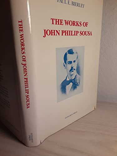 9780918048042: Works of John Philip Sousa