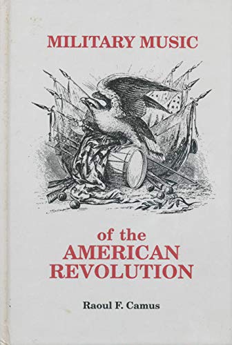 Stock image for Military Music of the American Revolution for sale by Black Tree Books