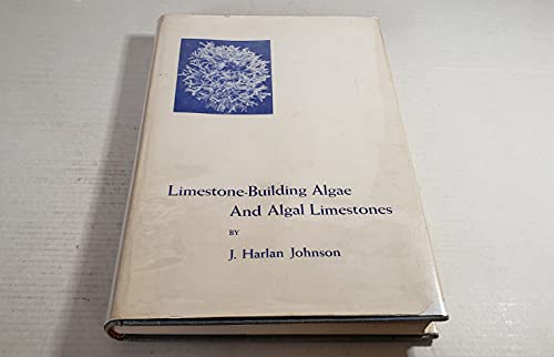 Stock image for Limestone-Building Algae & Algal Limestones for sale by ThriftBooks-Atlanta