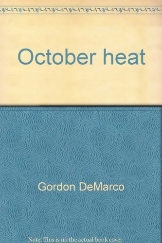 Imagen de archivo de October heat a la venta por Irish Booksellers