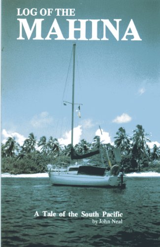 Stock image for Log of the Mahina: A Tale of the South Pacific for sale by Ergodebooks