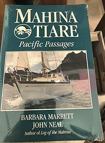 Mahina Tiare: Pacific Passages (9780918074041) by Marrett, Barbara; Neal, John