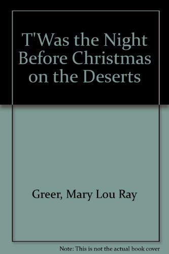 Stock image for Twas the Night Before Christmas in the Desert for sale by Wonder Book