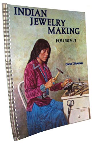 Imagen de archivo de Indian Jewelry Making: Volume II a la venta por Hafa Adai Books