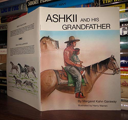 Stock image for Ashkii and His Grandfather for sale by HPB Inc.