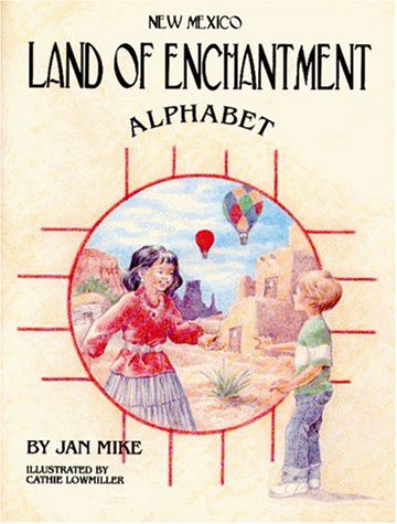 Beispielbild fr New Mexico Alphabet: Land of Enchantment zum Verkauf von SecondSale