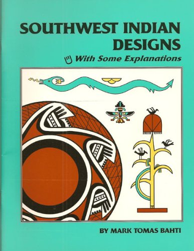 Beispielbild fr Southwest Indian Designs: With Some Explanations zum Verkauf von Front Cover Books