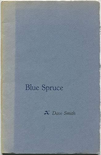 Beispielbild fr Blue Spruce zum Verkauf von Abacus Bookshop