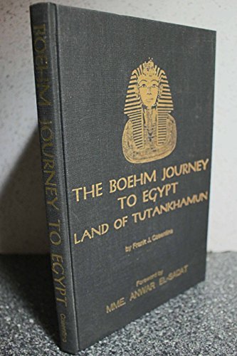 Stock image for BOEHM JOURNEY TO EGYPT LAND OF TUTANKHAMUN for sale by WONDERFUL BOOKS BY MAIL