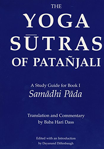 Imagen de archivo de The Yoga Sutras of Patanjali: A Study Guide for Book I Samadhi Pada a la venta por Goodwill of Colorado